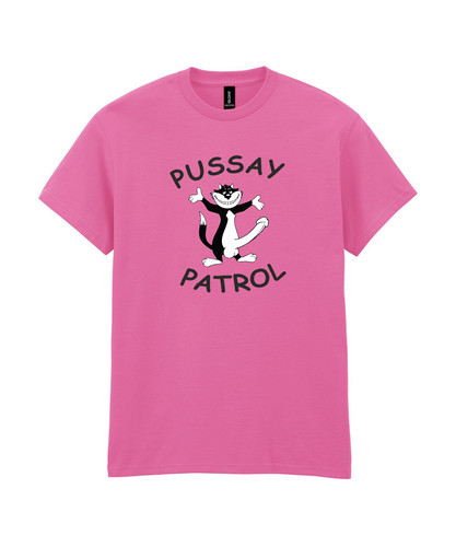 Pussay patrol shirt funny - patrol,